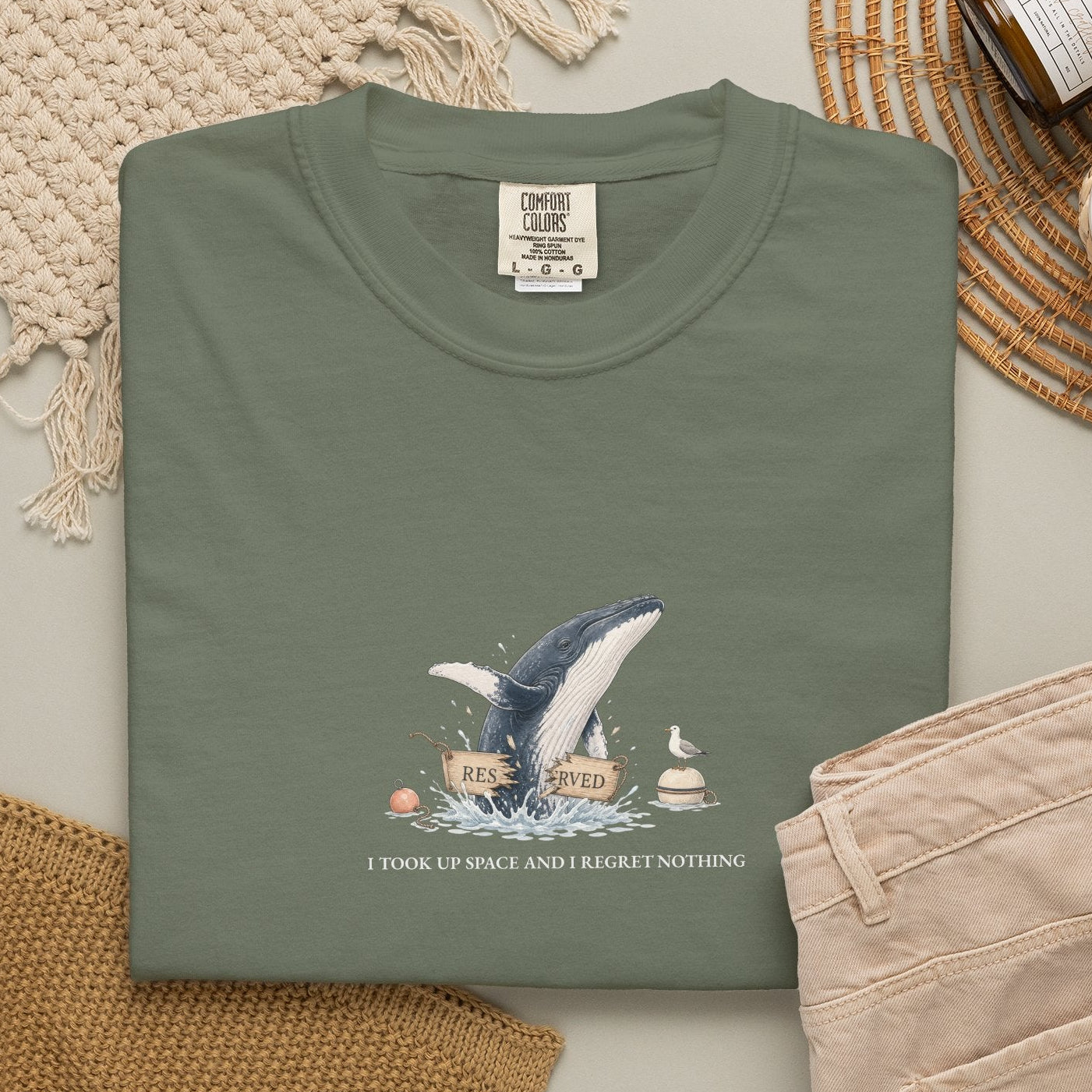 I Took Up Space And I Regret Nothing - Comfort Tee