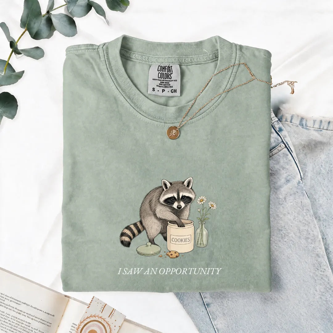 I Saw An Opportunity - Comfort Tee