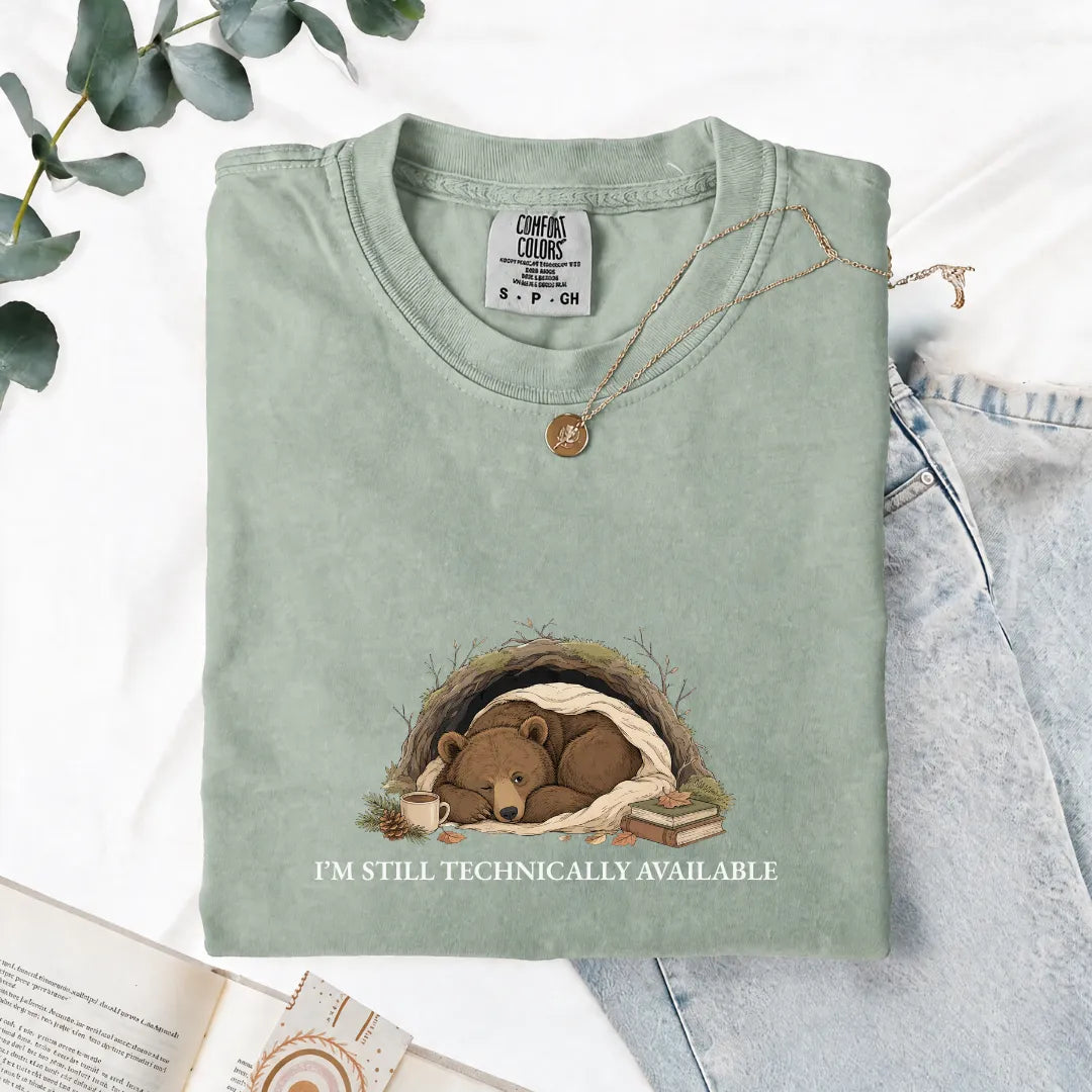 I'm Still Technically Available - Comfort Tee