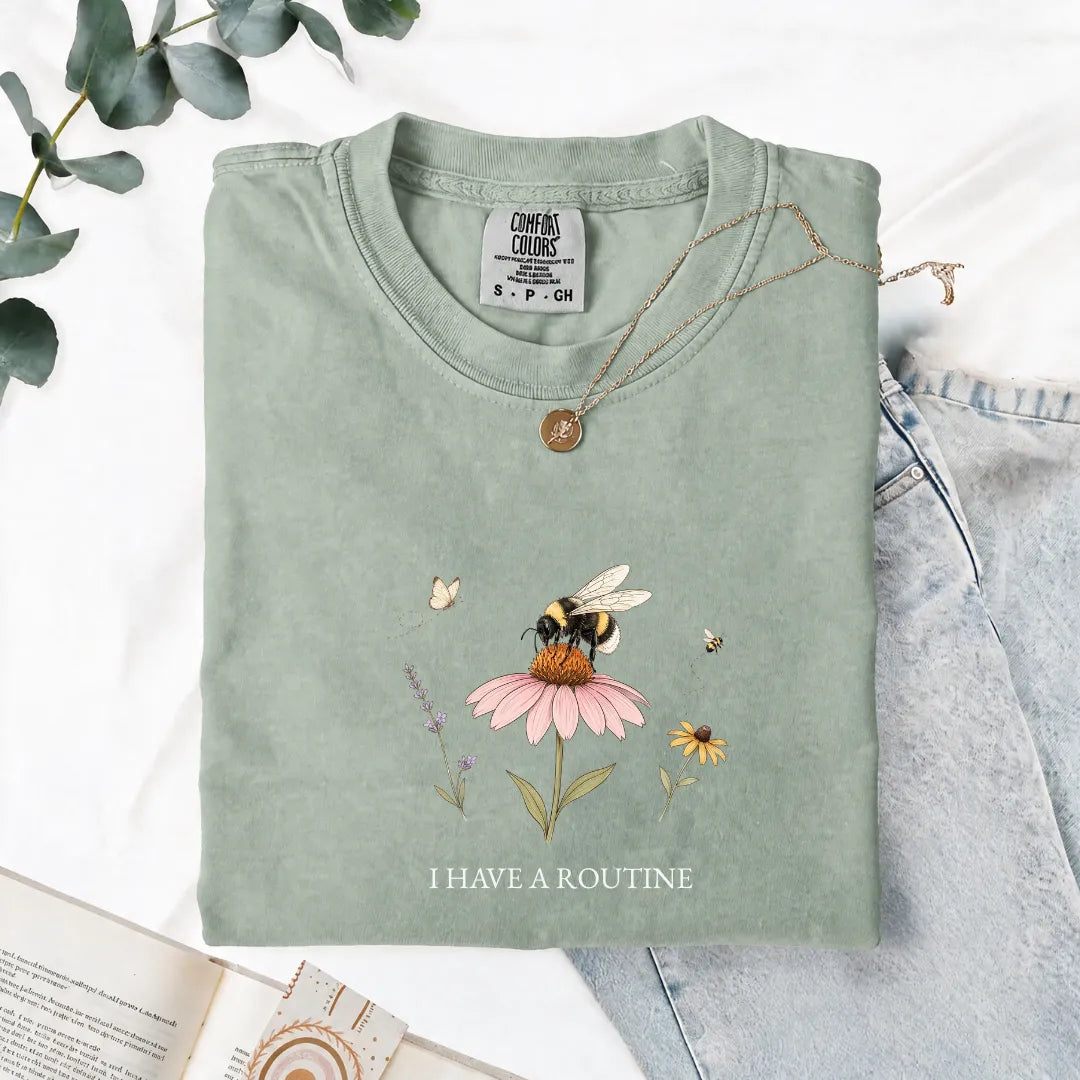 I Have A Routine - Comfort Tee
