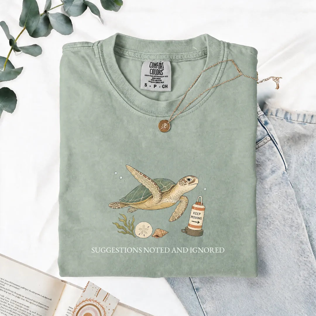 Suggestions Noted And Ignored - Comfort Tee