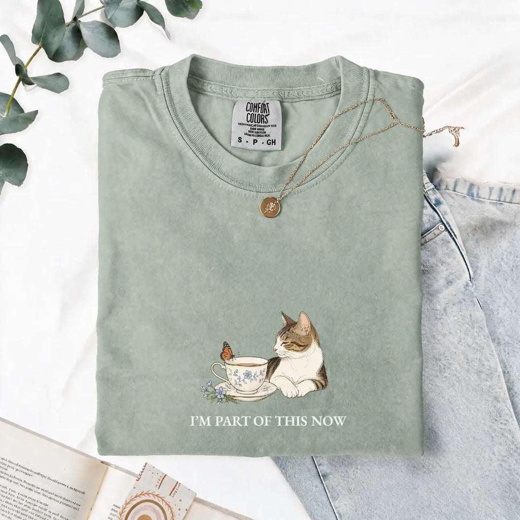 I'm Part Of This Now - Comfort Tee
