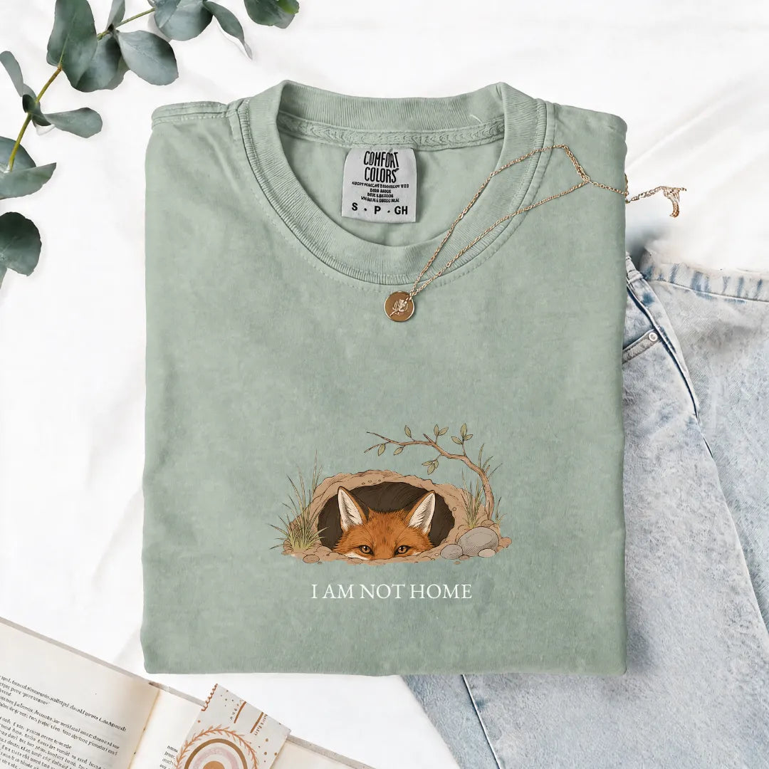 I Am Not Home - Comfort Tee