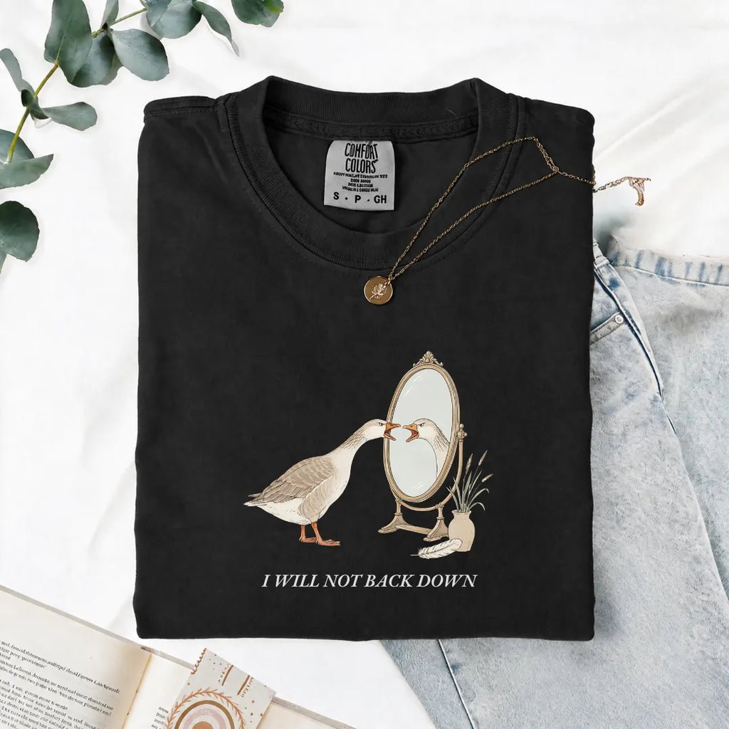 I Will Not Back Down - Comfort Tee