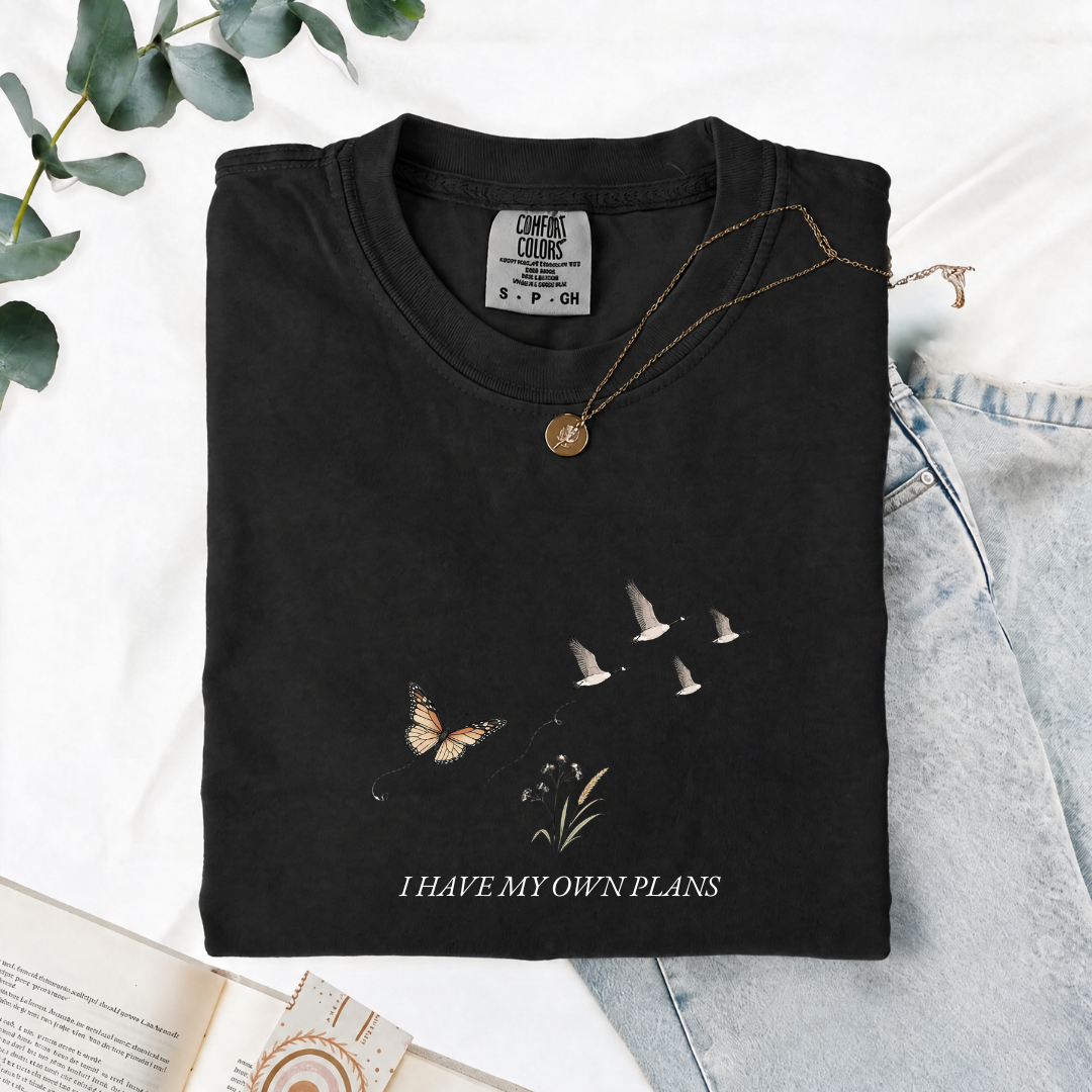 I Have My Own Plans - Comfort Tee