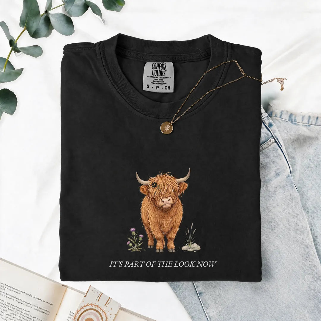 It's Part Of The Look Now - Comfort Tee