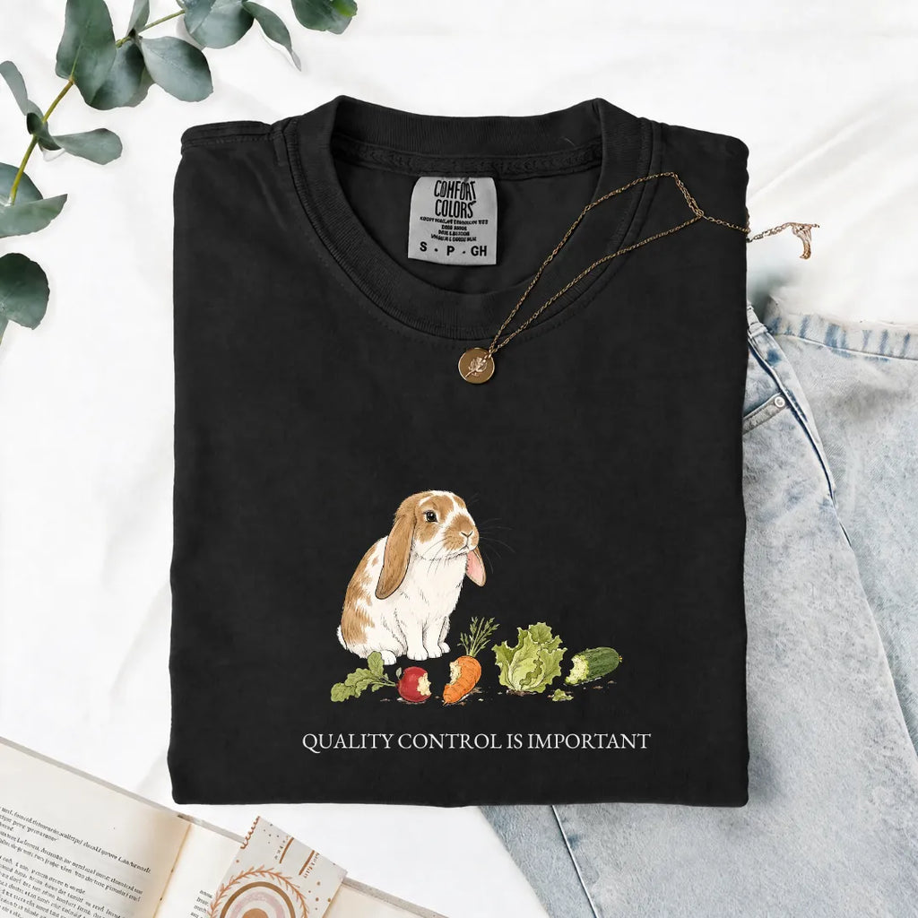 Quality Control Is Important - Comfort Tee