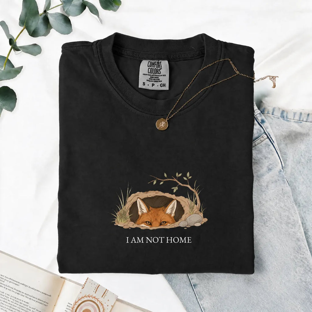 I Am Not Home - Comfort Tee