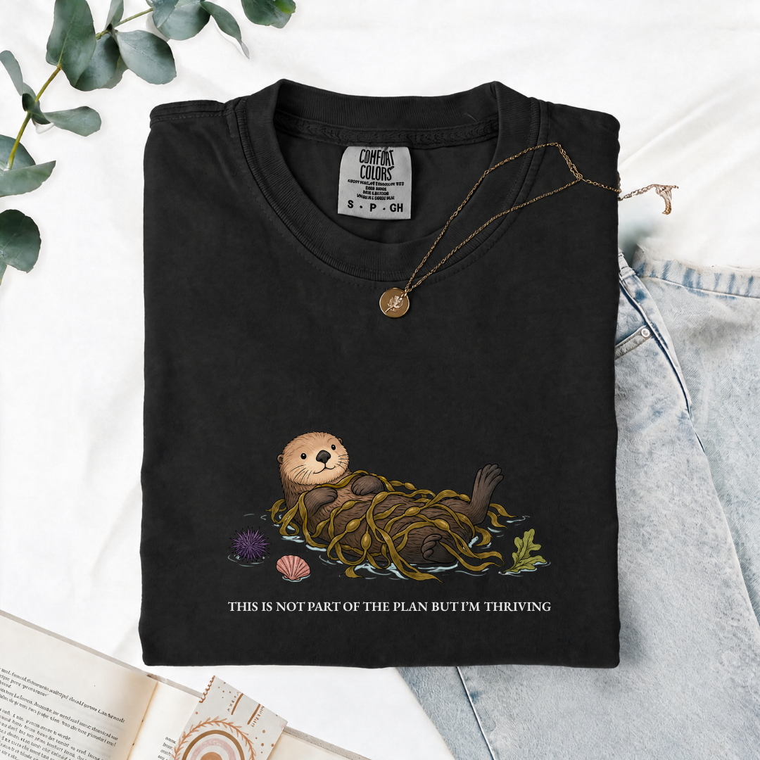 This Was Not Part Of The Plan But I'm Thriving - Comfort Tee