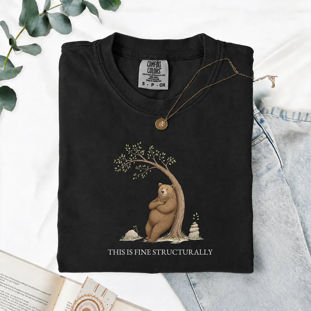 This Is Fine Structurally - Comfort Tee