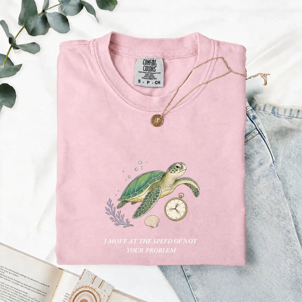 I Move At The Speed Of Not Your Problem - Comfort Tee