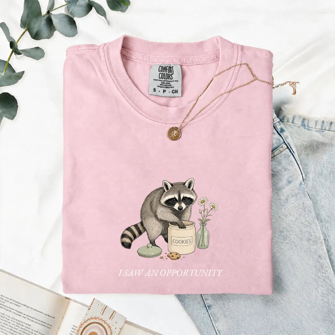 I Saw An Opportunity - Comfort Tee