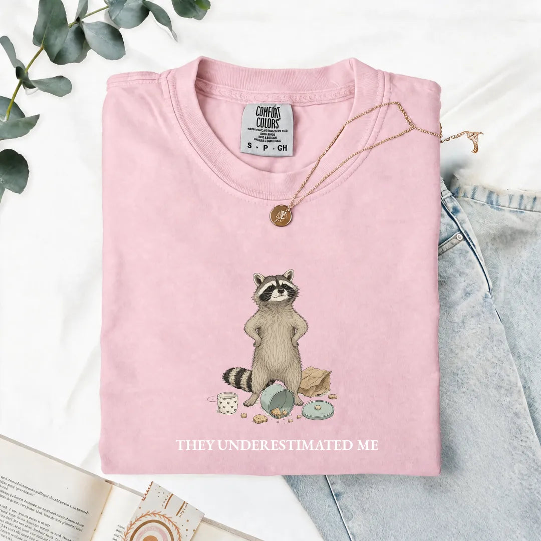 They Underestimated Me - Comfort Tee