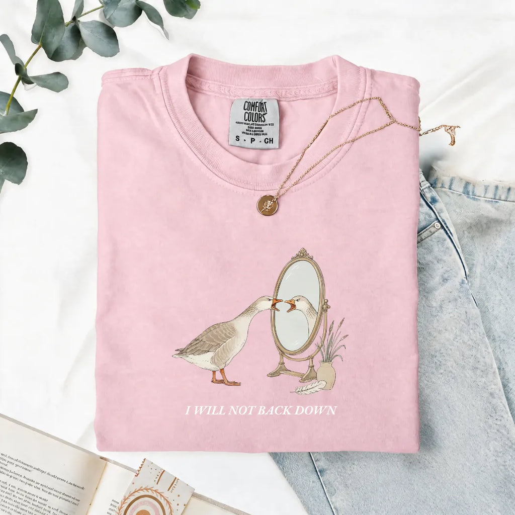 I Will Not Back Down - Comfort Tee
