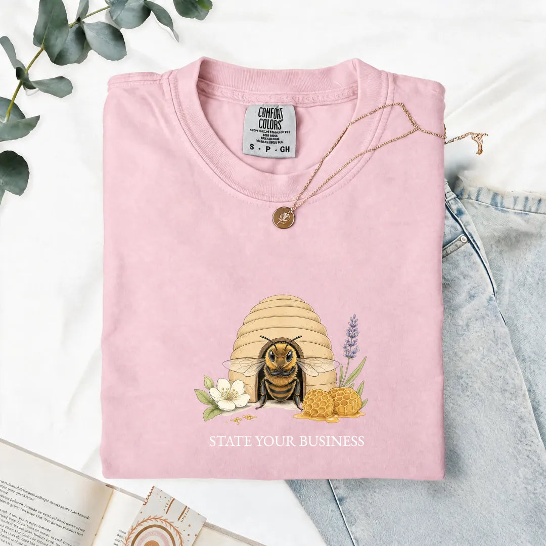 State Your Business - Comfort Tee