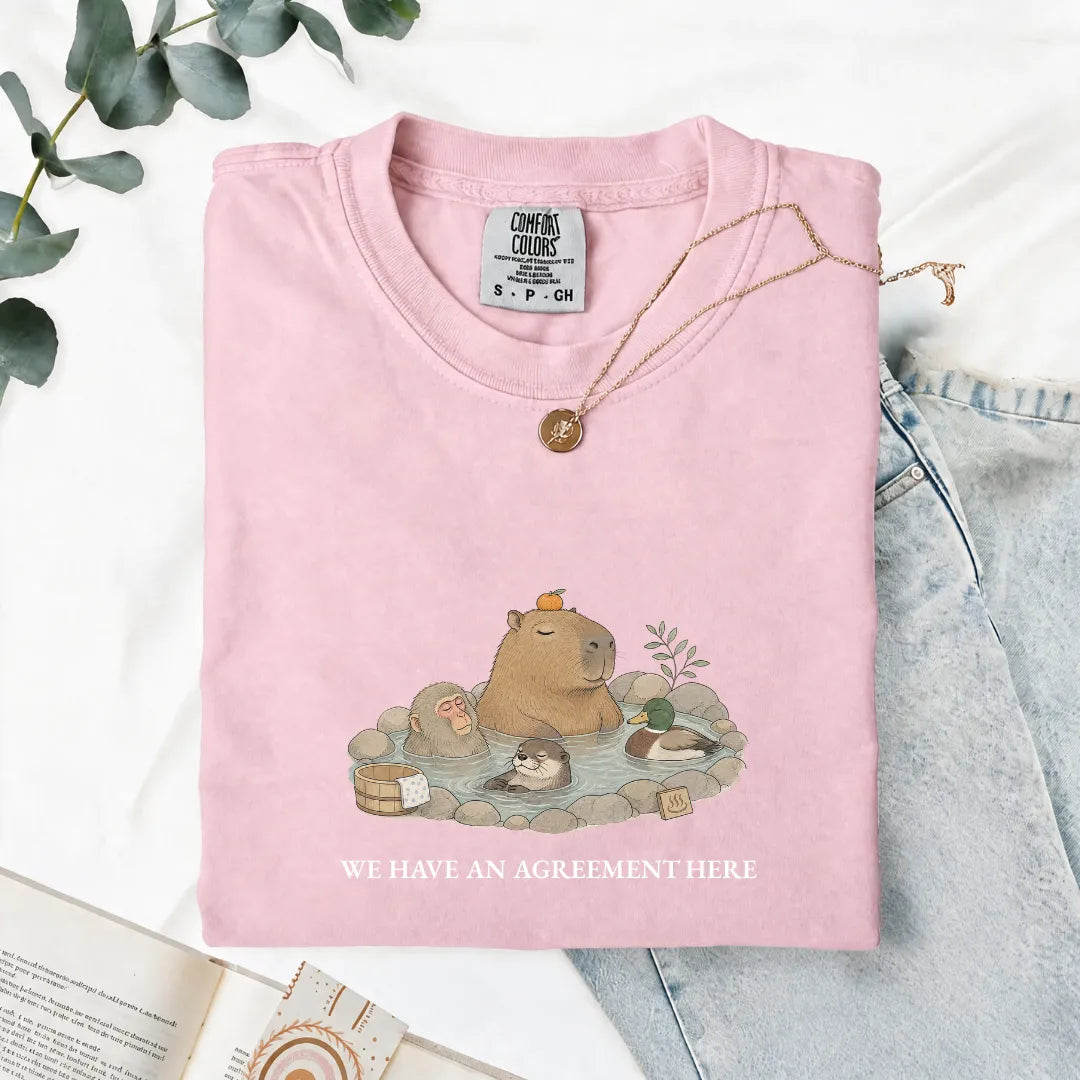 We Have An Agreement Here - Comfort Tee