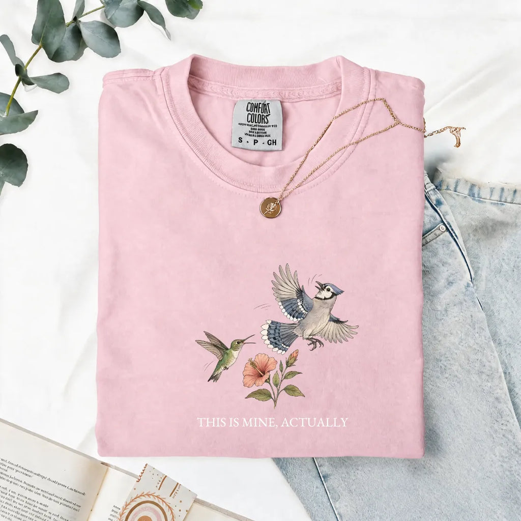 This Is Mine, Actually - Comfort Tee
