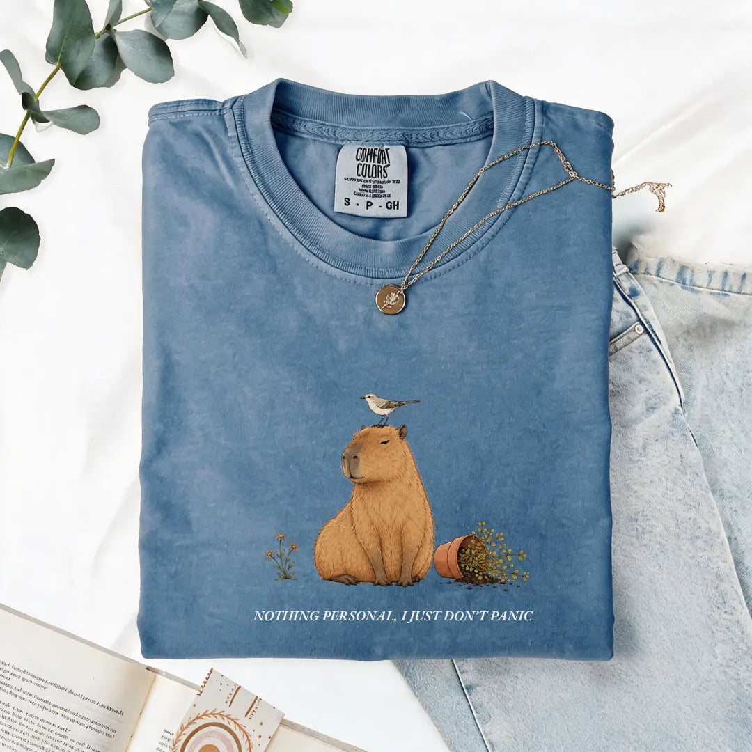 Nothing Personal, I Just Don't Panic - Comfort Tee