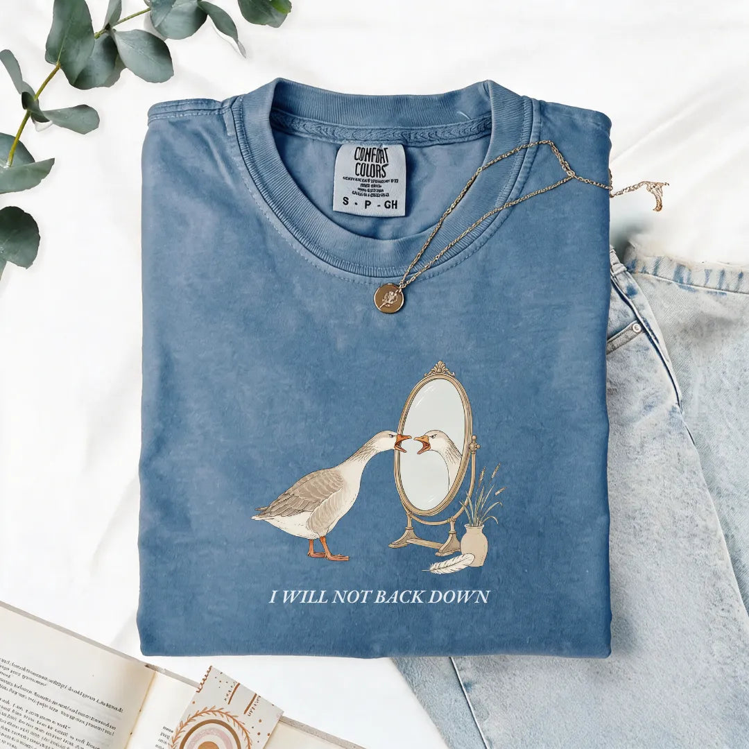 I Will Not Back Down - Comfort Tee