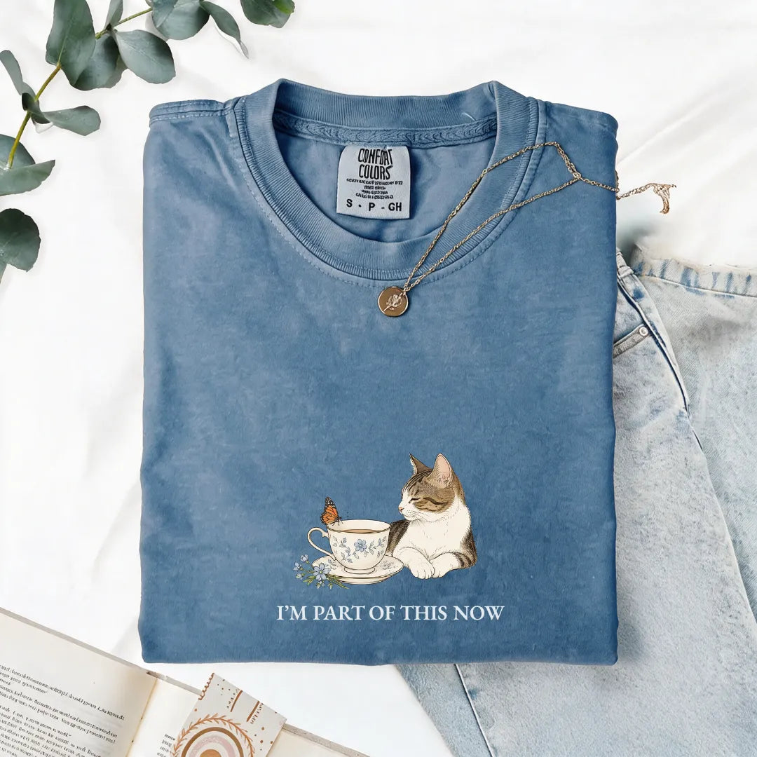 I'm Part Of This Now - Comfort Tee