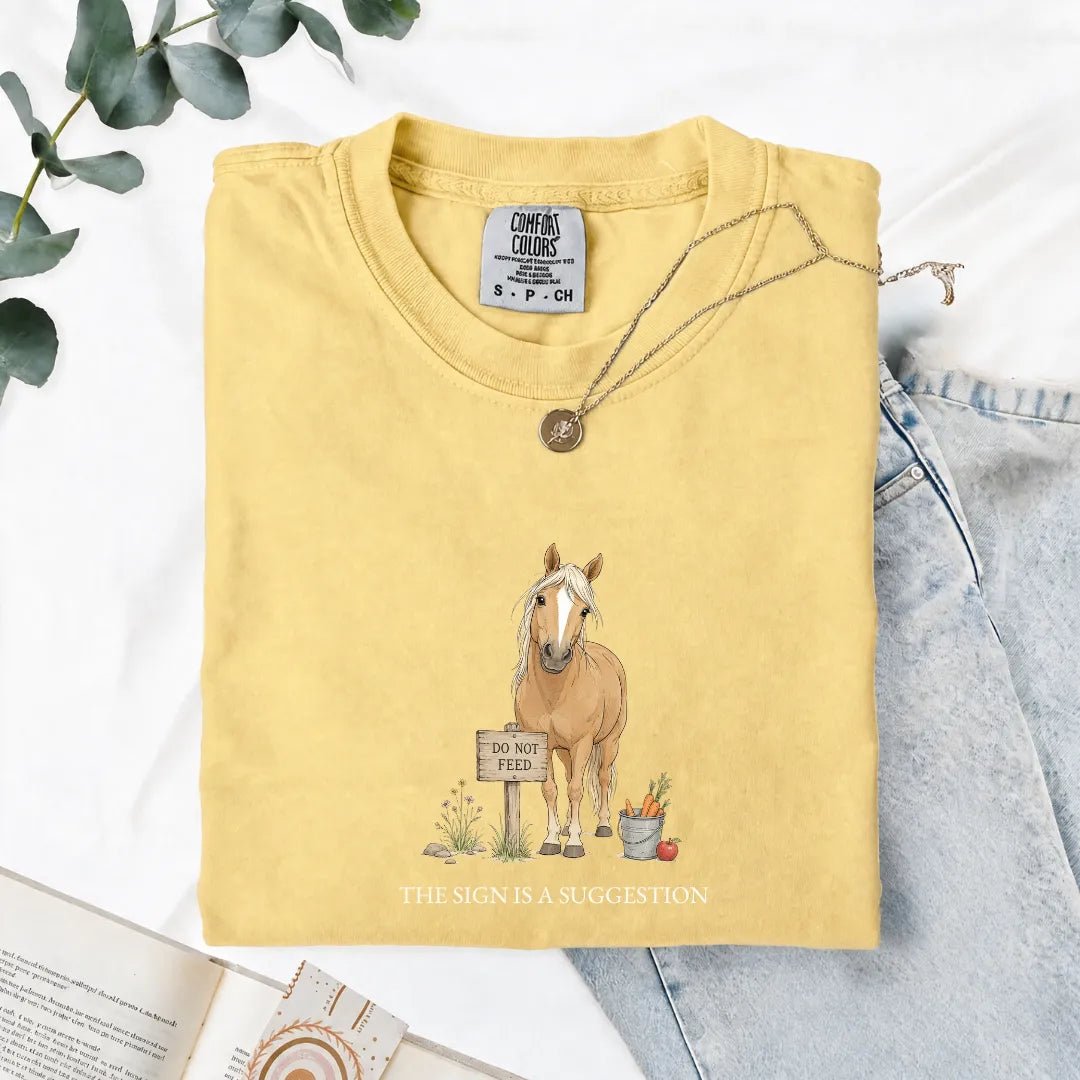 The Sign Is A Suggestion - Comfort Tee