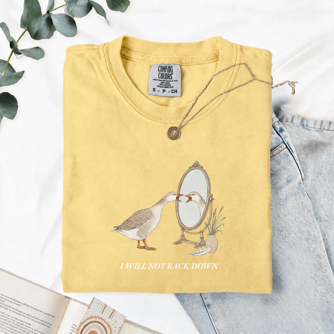 I Will Not Back Down - Comfort Tee