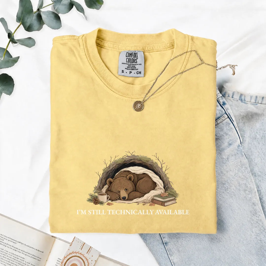 I'm Still Technically Available - Comfort Tee