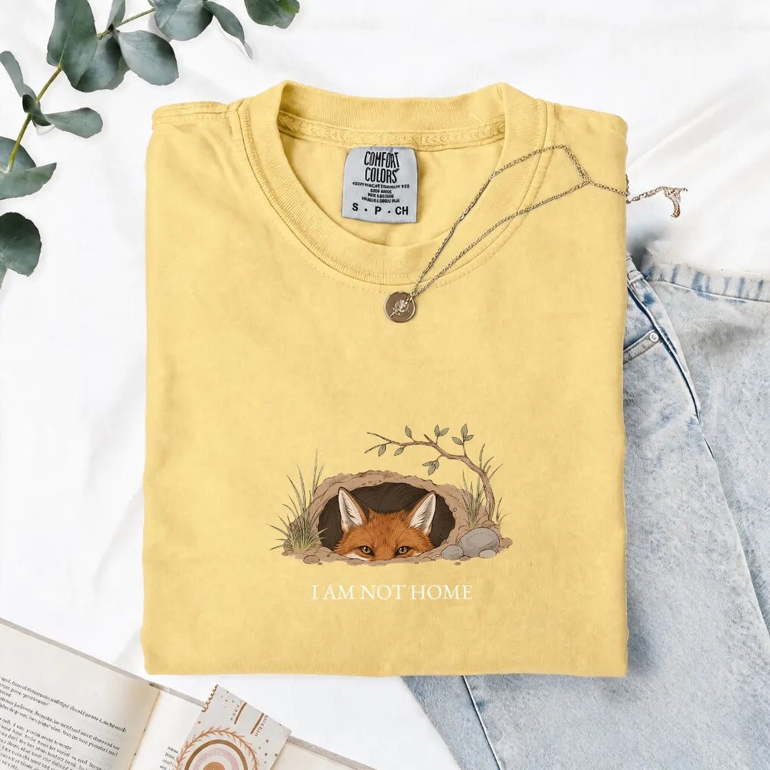 I Am Not Home - Comfort Tee