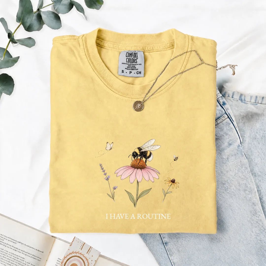 I Have A Routine - Comfort Tee
