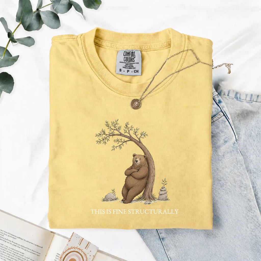 This Is Fine Structurally - Comfort Tee