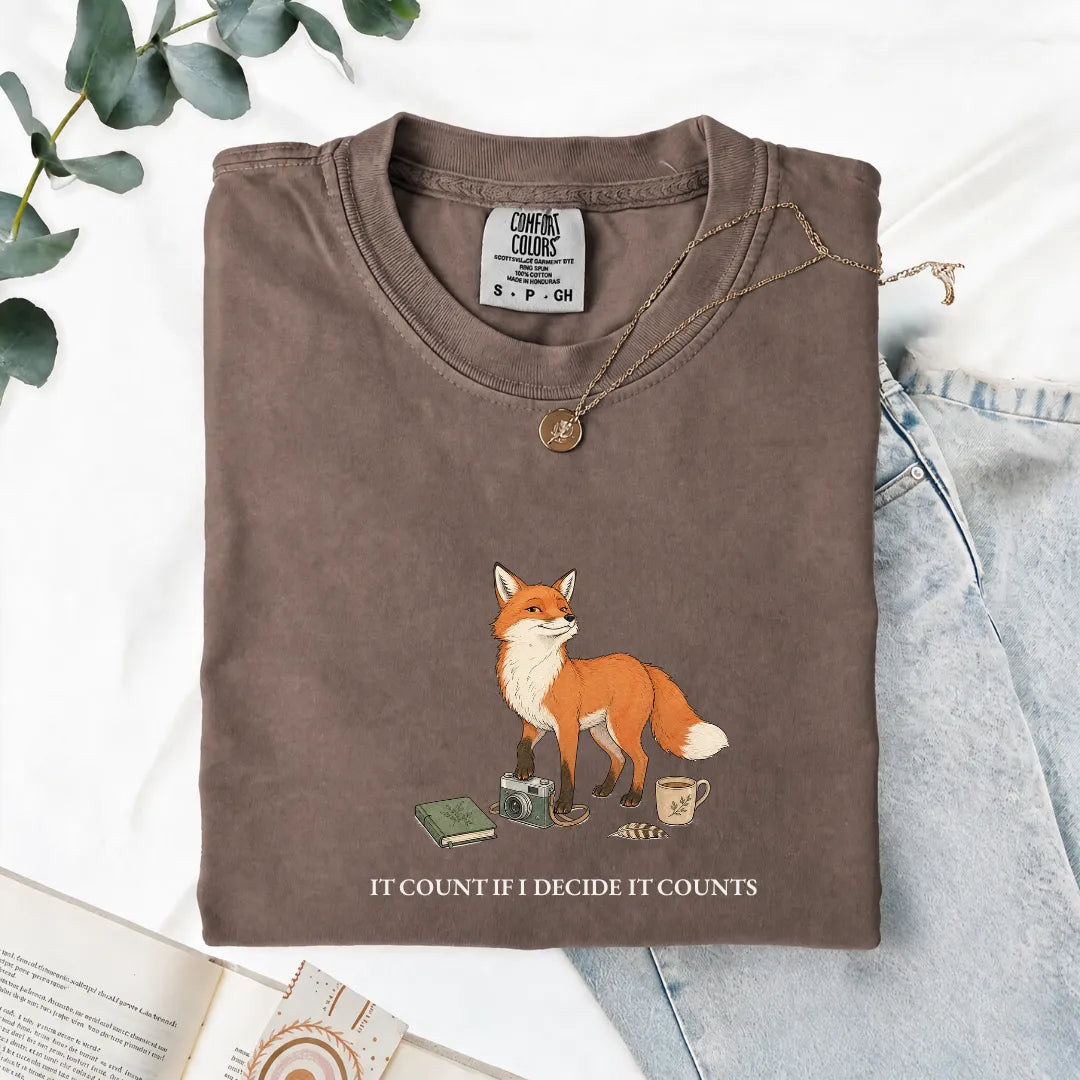It Counts If I Decide It Counts - Comfort Tee