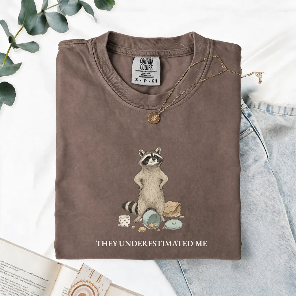 They Underestimated Me - Comfort Tee