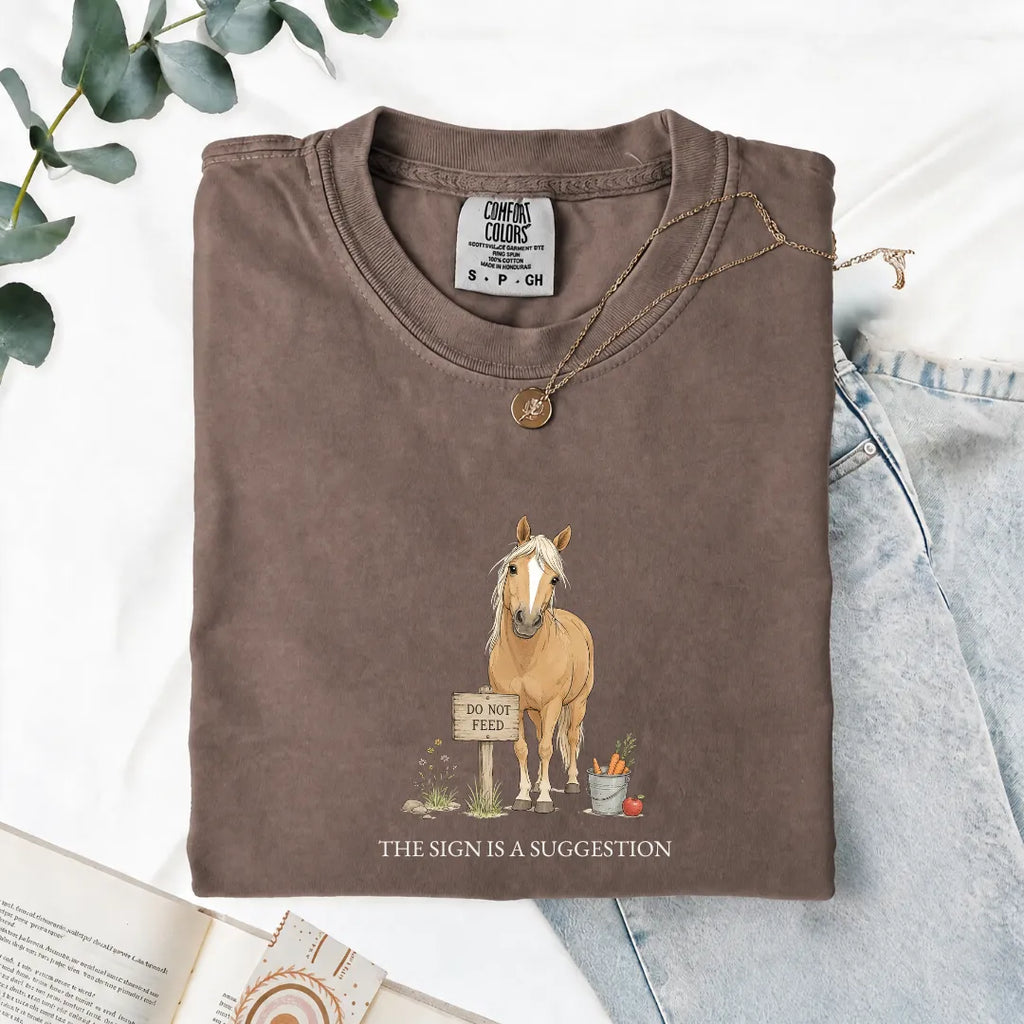 The Sign Is A Suggestion - Comfort Tee