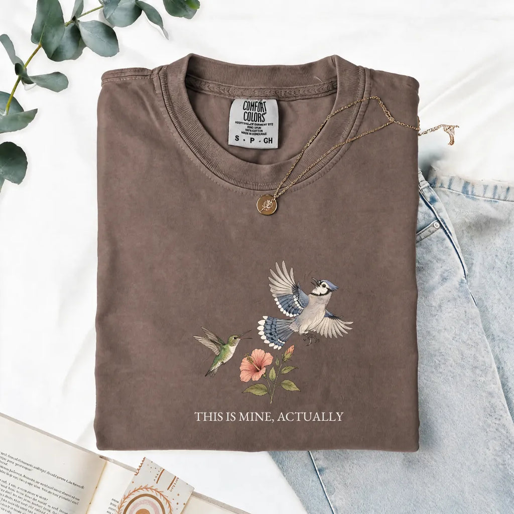 This Is Mine, Actually - Comfort Tee