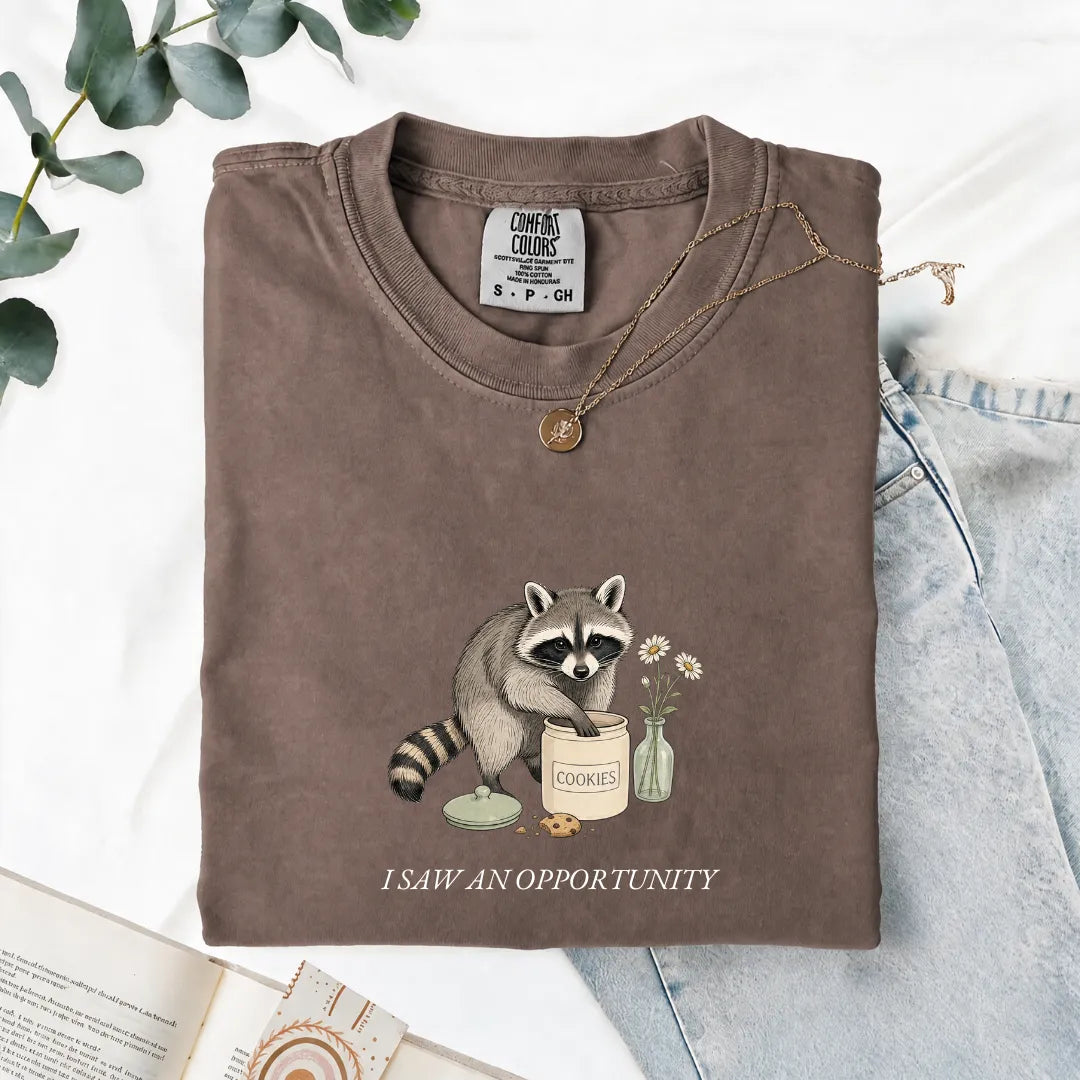 I Saw An Opportunity - Comfort Tee