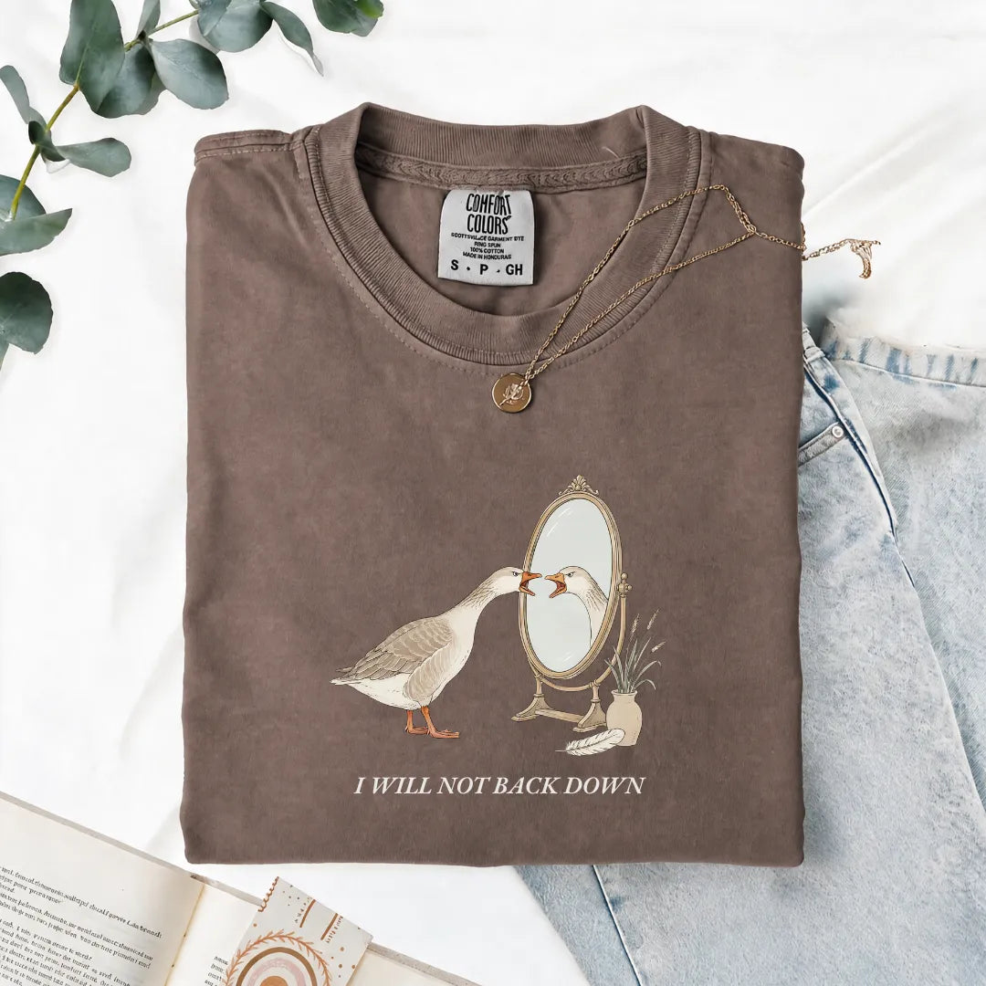 I Will Not Back Down - Comfort Tee