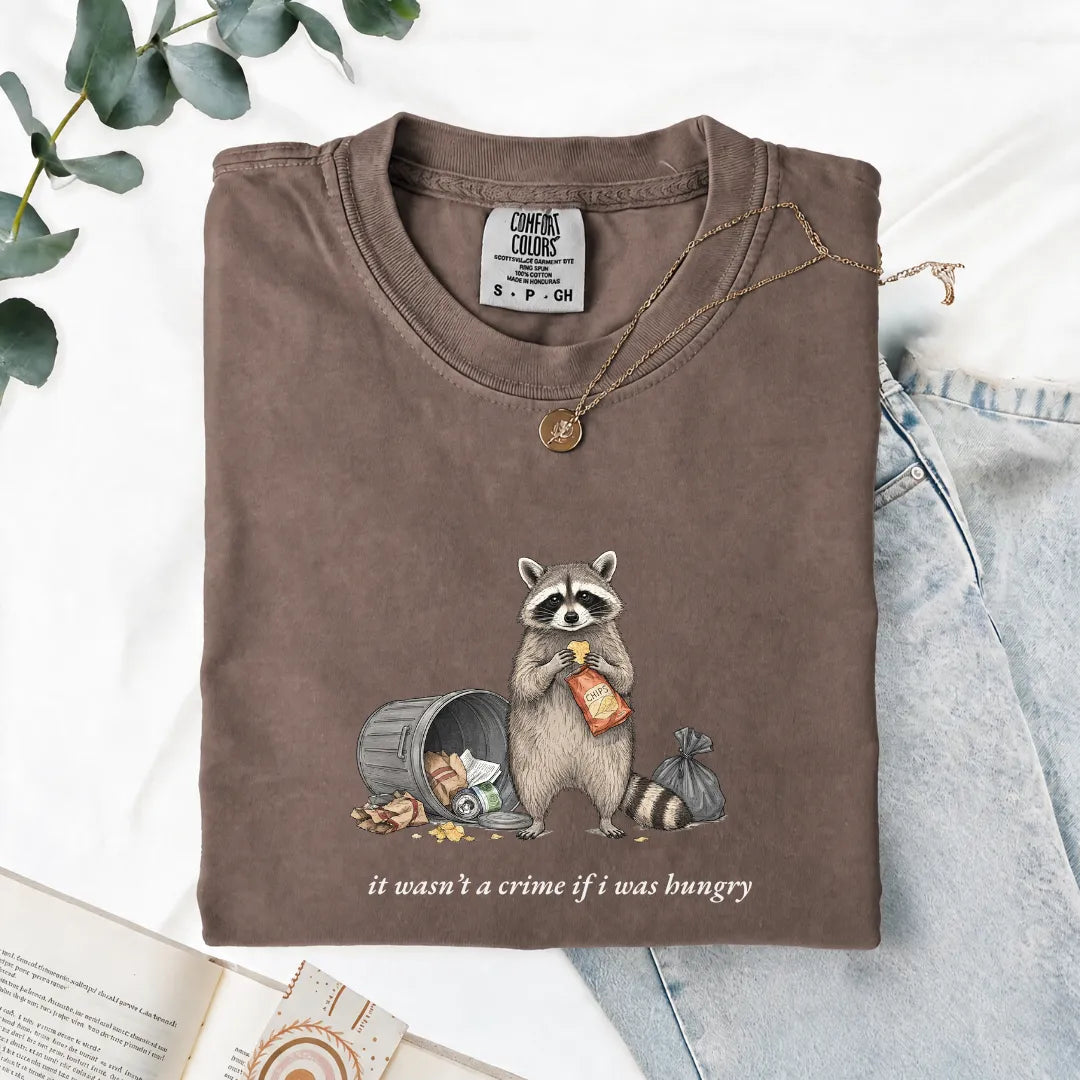 It Wasn't A Crime If I Was Hungry - Comfort Tee
