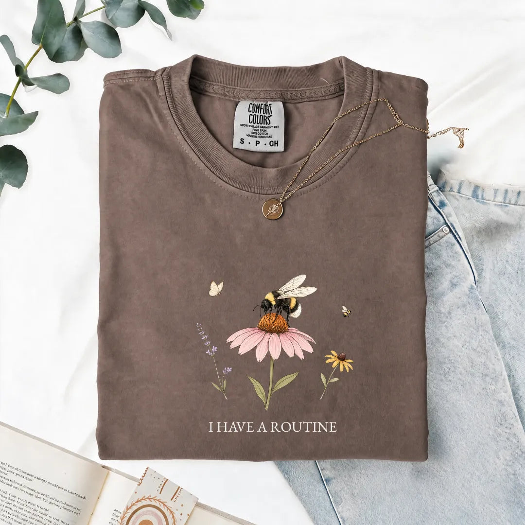 I Have A Routine - Comfort Tee
