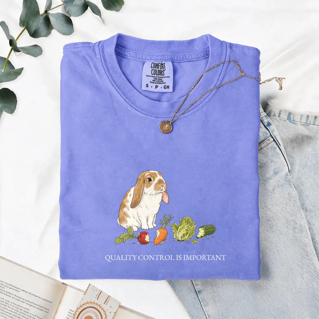 Quality Control Is Important - Comfort Tee