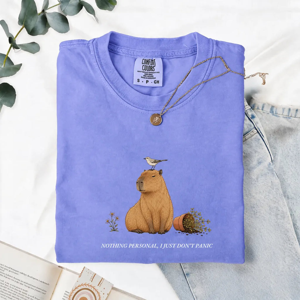 Nothing Personal, I Just Don't Panic - Comfort Tee
