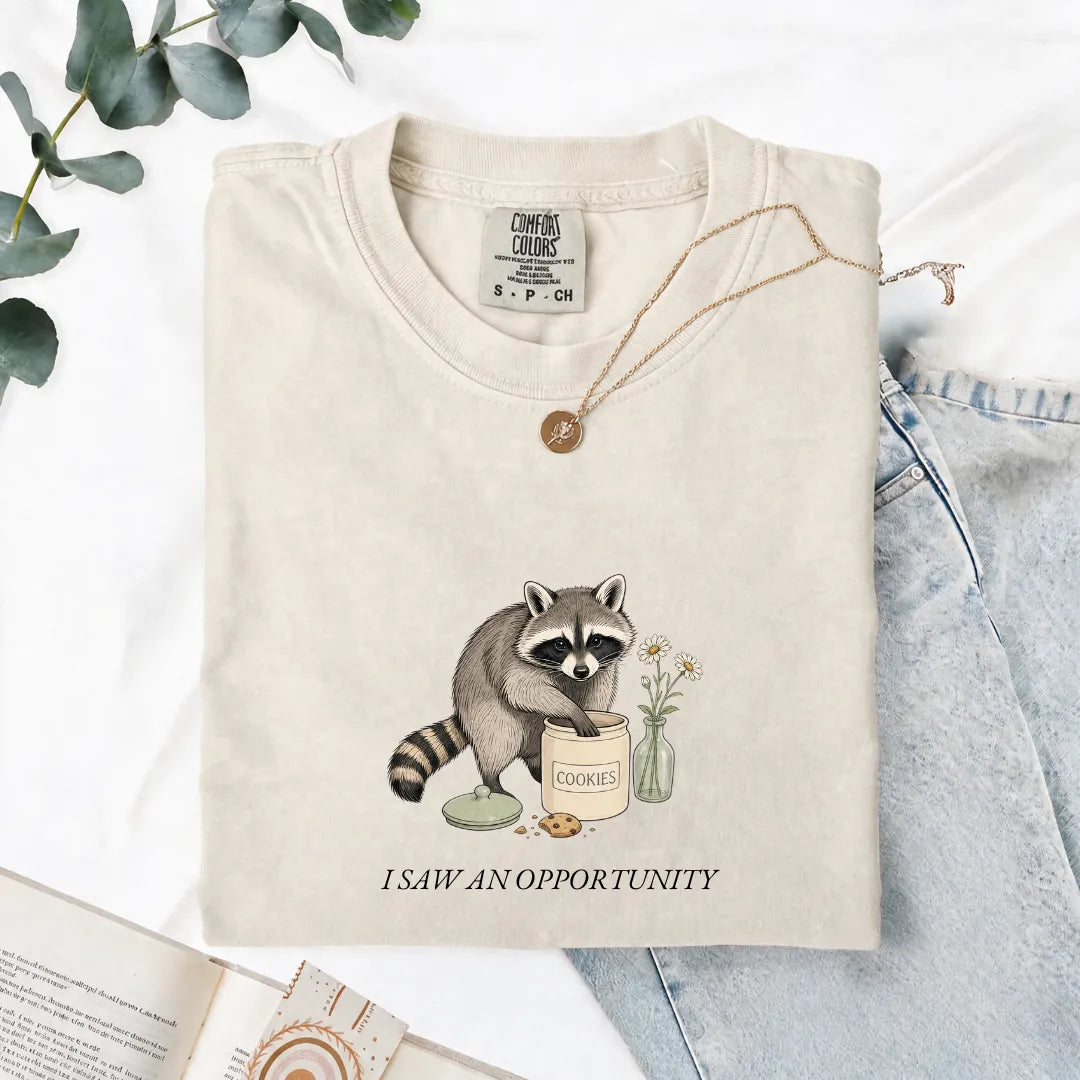 I Saw An Opportunity - Comfort Tee