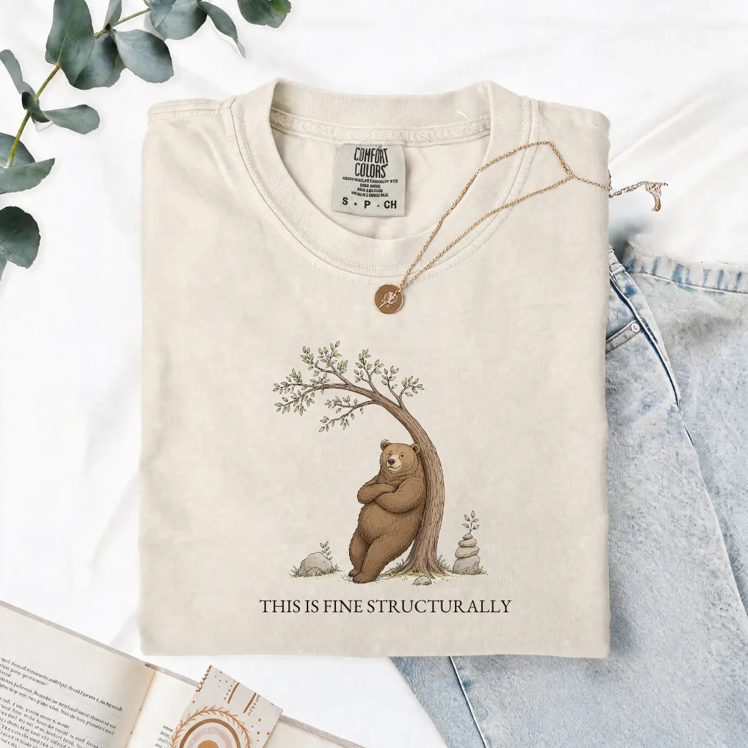 This Is Fine Structurally - Comfort Tee
