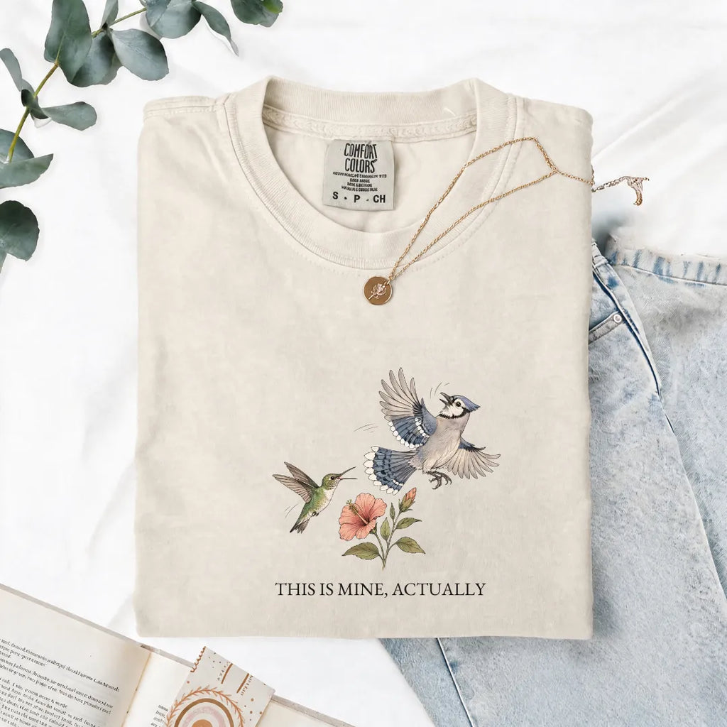 This Is Mine, Actually - Comfort Tee