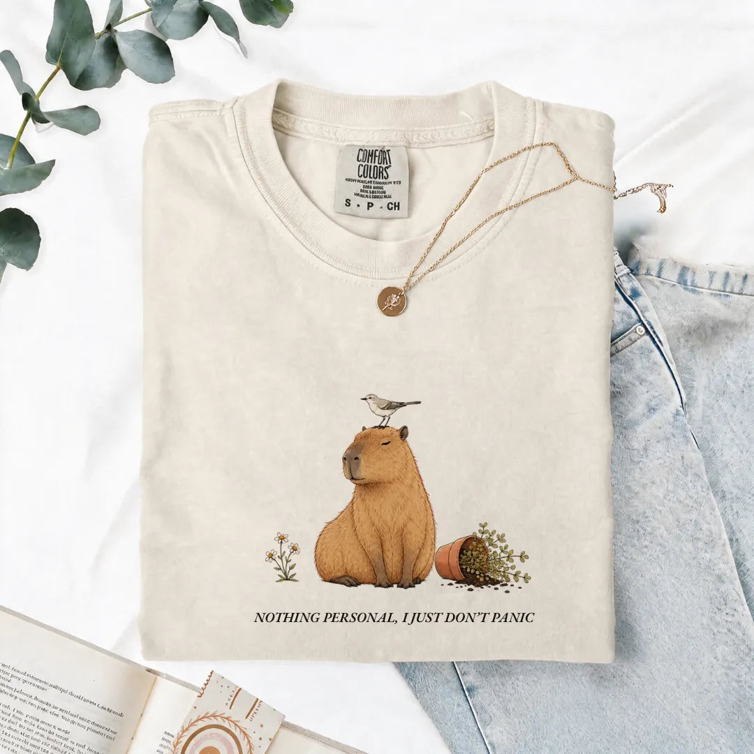 Nothing Personal, I Just Don't Panic - Comfort Tee