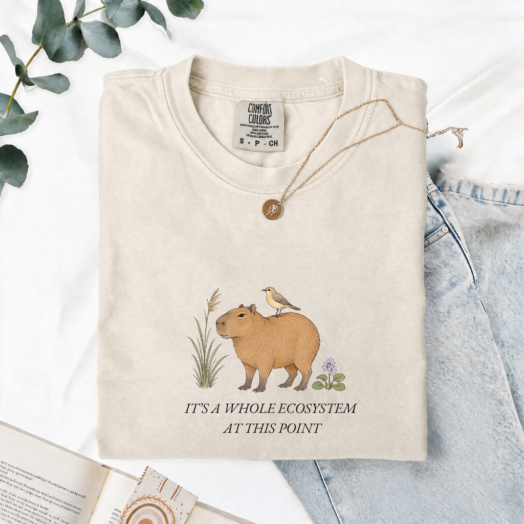 It's A Whole Ecosystem At This Point - Comfort Tee