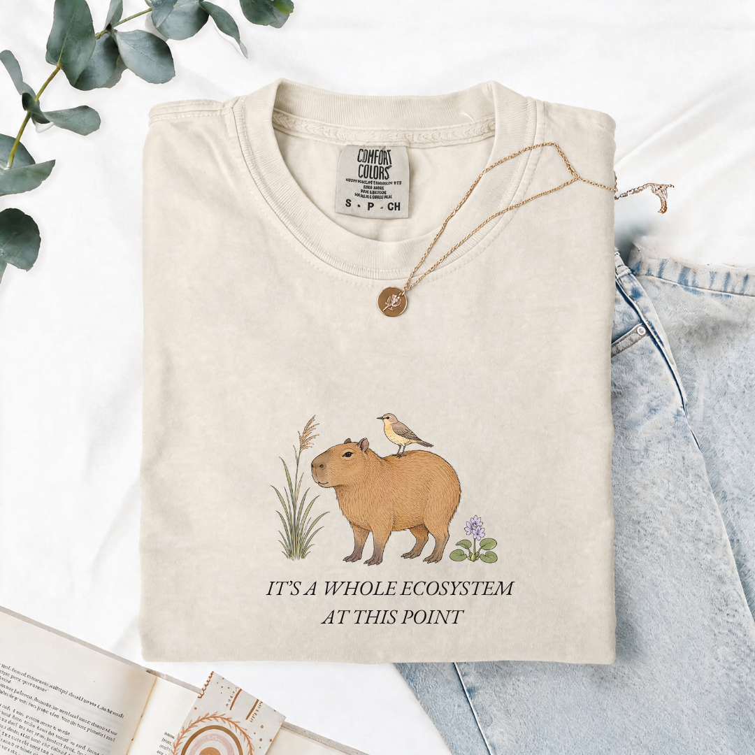 It's A Whole Ecosystem At This Point - Comfort Tee