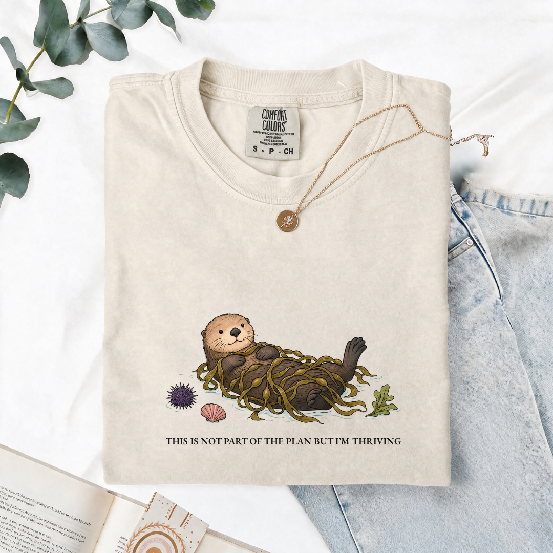 This Was Not Part Of The Plan But I'm Thriving - Comfort Tee