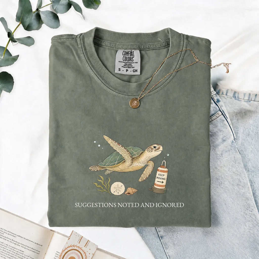 Suggestions Noted And Ignored - Comfort Tee