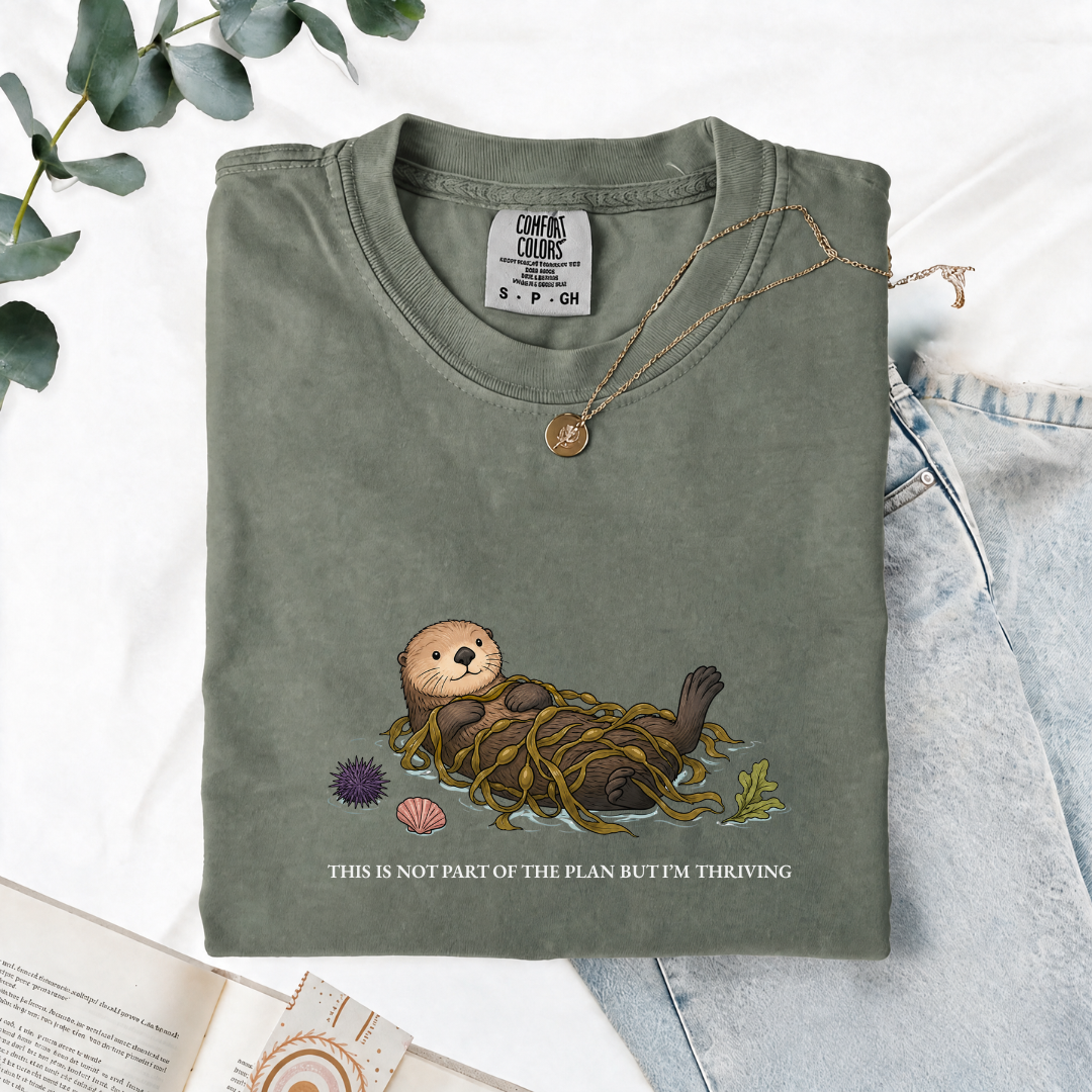 This Was Not Part Of The Plan But I'm Thriving - Comfort Tee