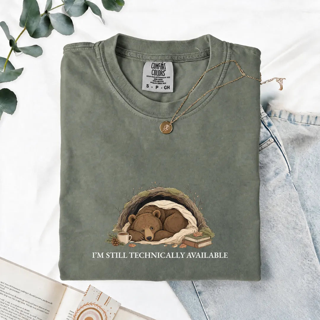I'm Still Technically Available - Comfort Tee